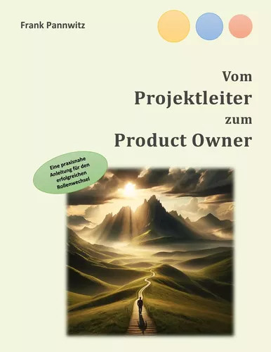 Vom Projektleiter zum Product Owner