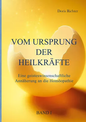 Vom Ursprung der Heilkräfte