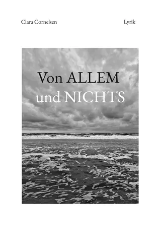 Von ALLEM und NICHTS