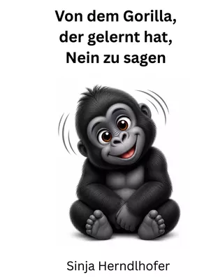 Von dem Gorilla, der gelernt hat, Nein zu sagen