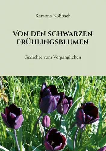 Von den schwarzen Frühlingsblumen