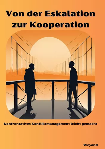 Von der Eskalation zur Kooperation