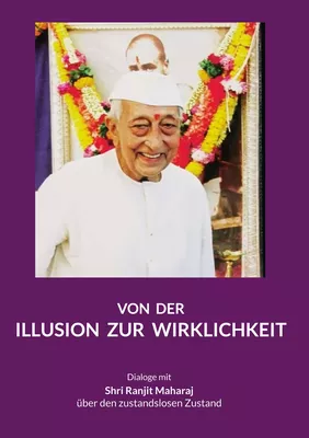 Von der Illusion zur Wirklichkeit