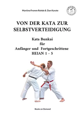 Von der Kata zur Selbstverteidigung