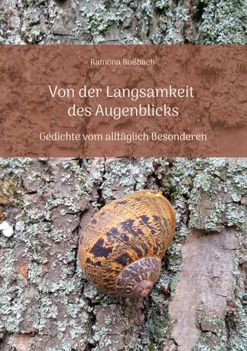 Von der Langsamkeit des Augenblicks