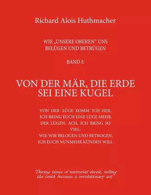 Von der Mär, die Erde sei eine Kugel