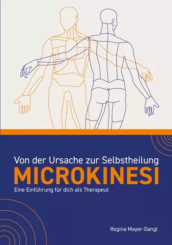 Von der Ursache zur Selbstheilung - Microkinesi