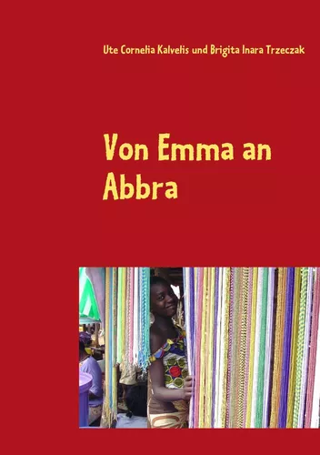 Von Emma an Abbra