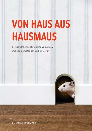 Von Haus aus Hausmaus