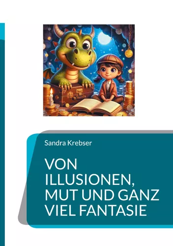 Von Illusionen, Mut und ganz viel Fantasie