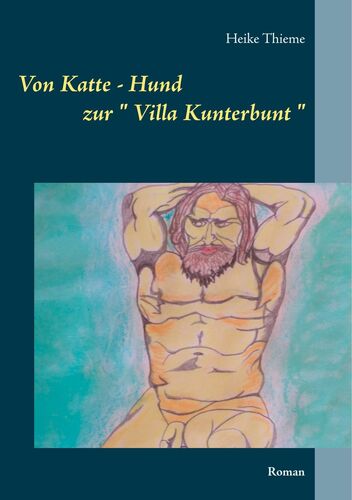 Von Katte - Hund zur " Villa Kunterbunt "