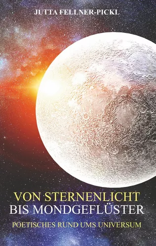 Von Sternenlicht bis Mondgeflüster