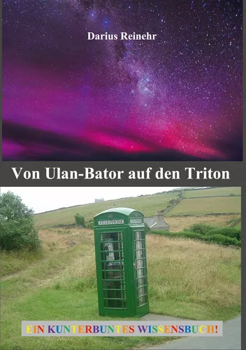 Von Ulan-Bator auf den Triton