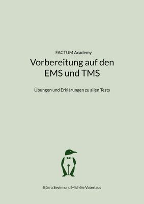 Vorbereitung auf den EMS und TMS