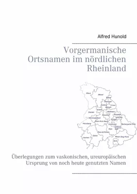 Vorgermanische Ortsnamen im nördlichen Rheinland