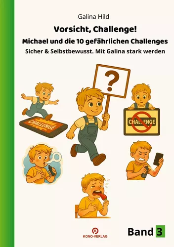 Vorsicht, Challenge