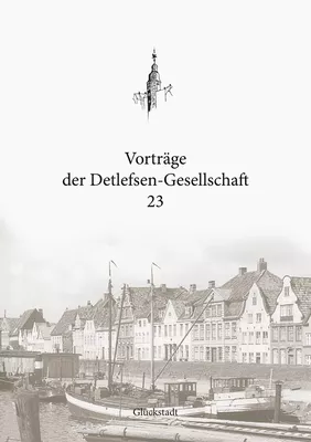 Vorträge der Detlefsen-Gesellschaft 23