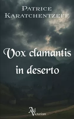 Vox clamantis in deserto