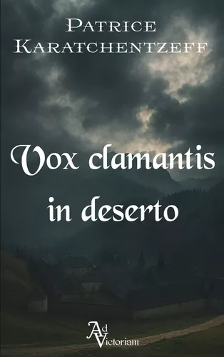Vox clamantis in deserto