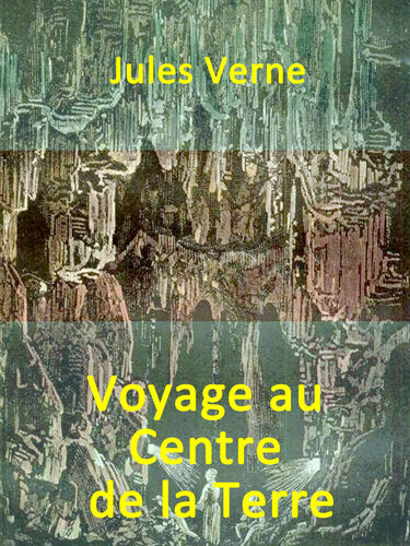 Voyage au Centre de la Terre