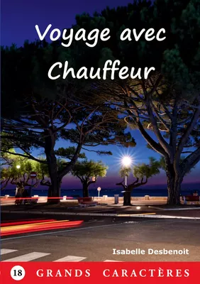 Voyage avec chauffeur