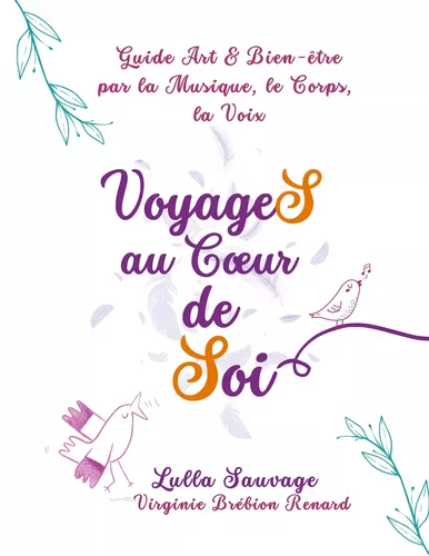 VoyageS au Coeur de Soi
