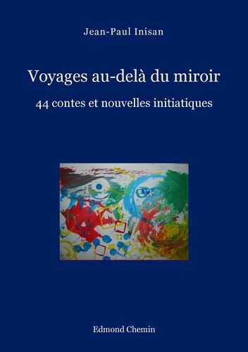 Voyages au-delà du miroir