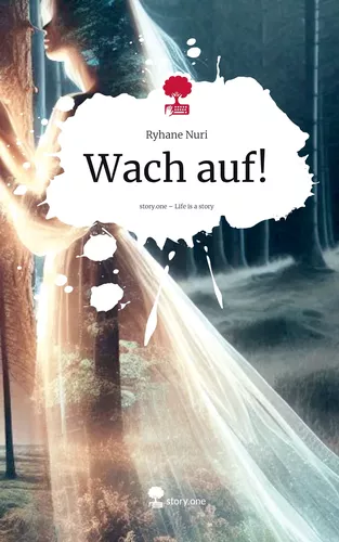 Wach auf!. Life is a Story - story.one