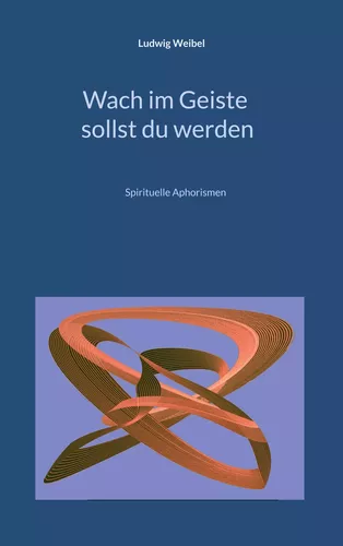 Vorwärts, vorwärts sollst du schauen. Bd. 8