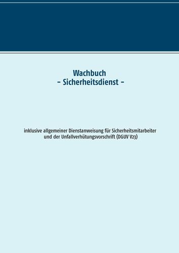 Wachbuch Sicherheitsdienst