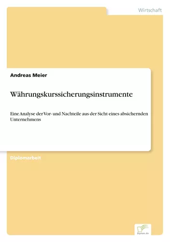 Währungskurssicherungsinstrumente