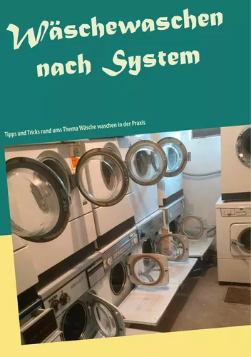 Wäschewaschen nach System