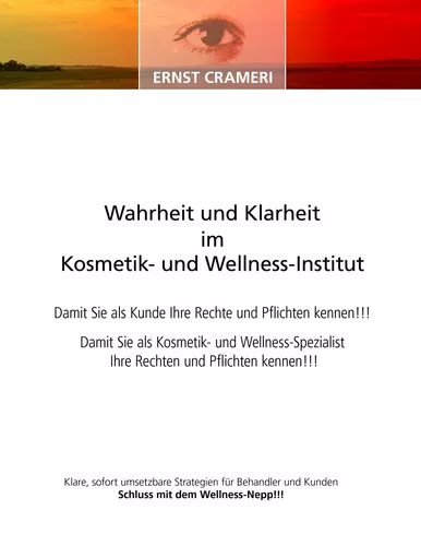 Wahrheit und Klarheit im Kosmetik- und Wellness-Institut