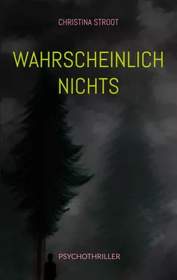 Wahrscheinlich nichts