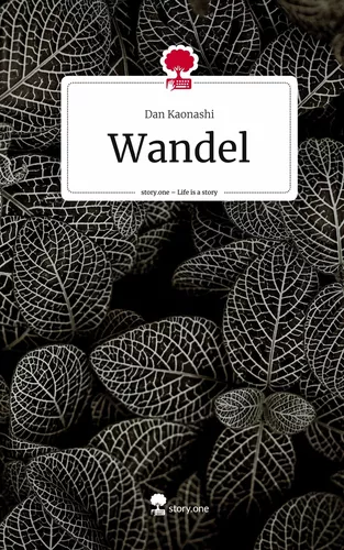 Wandel. Life is a Story - story.one