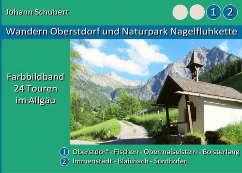 Wandern Oberstdorf und Naturpark Nagelfluhkette