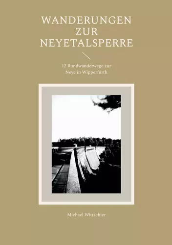 Wanderungen zur Neyetalsperre
