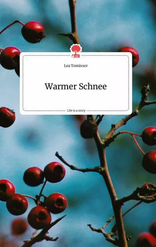 Warmer Schnee. Life is a Story - story.one