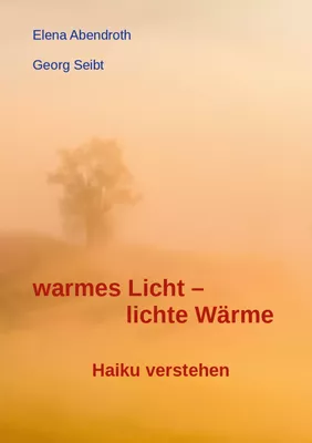 warmes Licht - lichte Wärme