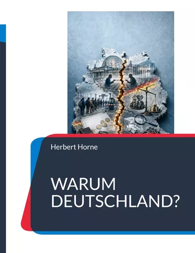 Warum Deutschland?