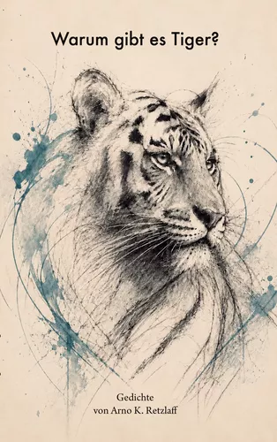 Warum gibt es Tiger?