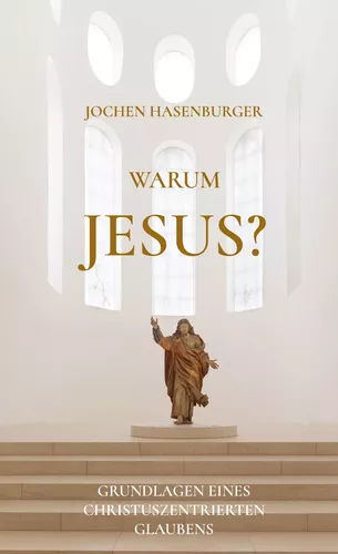 Warum Jesus?