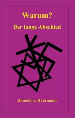 Warum? Der lange Abschied