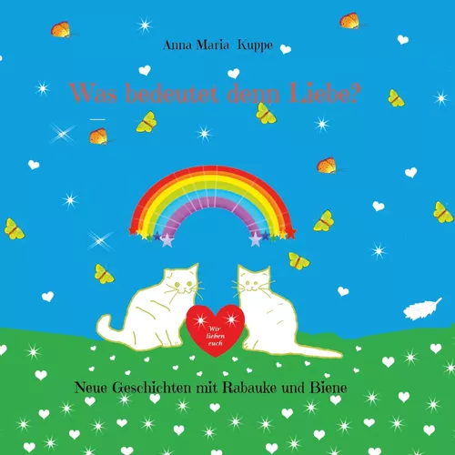 Was bedeutet denn Liebe?