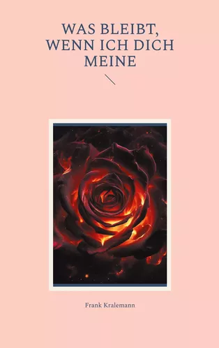 Was bleibt, wenn ich dich meine