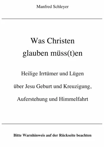 Was Christen glauben müss(t)en