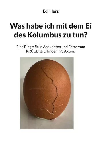 Was habe ich mit dem Ei des Kolumbus zu tun?