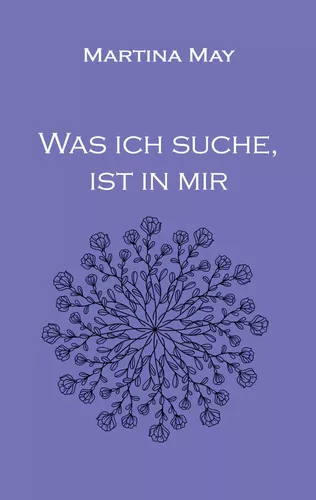 Was ich suche, ist in mir
