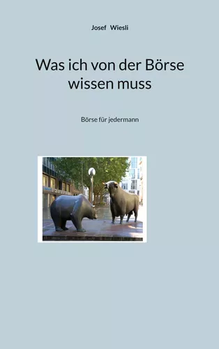 Was ich von der Börse wissen muss