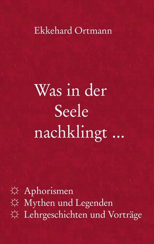 Was in der Seele nachklingt ...